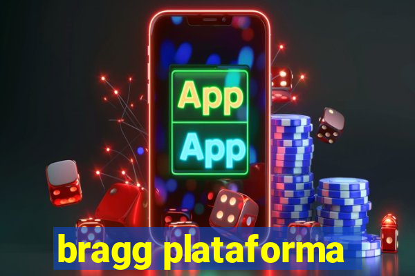 bragg plataforma